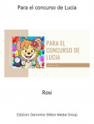 Rosi - Para el concurso de Lucia