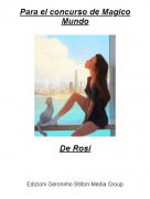 De Rosi - Para el concurso de Magico Mundo