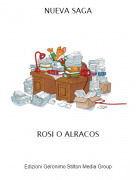 ROSI O ALRACOS - NUEVA SAGA