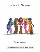 Elena-mouse. - Le sister in Giappone!