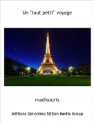 madisouris - Un "tout petit" voyage
