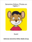 Guzzi - Geronimo Stilton (Titulos en Ingles) 1