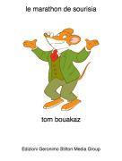 tom bouakaz - le marathon de sourisia