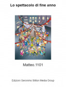Matteo.1101 - Lo spettacolo di fine anno