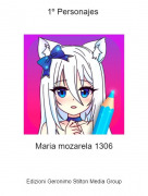 Maria mozarela 1306 - 1&ordm; Personajes