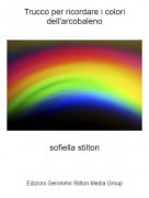 sofiella stilton - Trucco per ricordare i colori dell'arcobaleno
