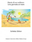 Sofiella Stilton - Diario di un roditore:Una giornata al mare