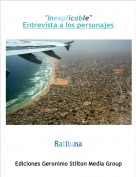 Ratiluna - "Inexplicable"Entrevista a los personajes