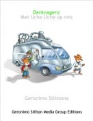 Geronimo Stilstone - Oerknagers:Met Uche Uche op reis