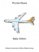 Baby Stilton - Piccola Pausa