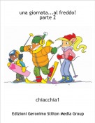 chiacchia1 - una giornata...al freddo! parte 2