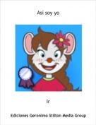 Ir - As&iacute; soy yo
