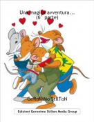 GeRoNiMo StIlToN - Una magica avventura...(6&deg; parte)