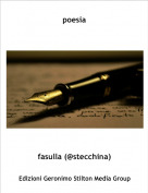 fasulla (@stecchina) - poesia