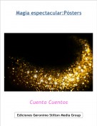 Cuenta Cuentos - Magia espectacular:P&oacute;sters