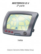 Irelia - MISTERIOS D.V2&ordf; parte