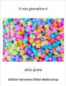 alice grana - Il mio giornalino 4