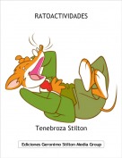Tenebroza Stilton - RATOACTIVIDADES