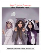 L&iacute;a - Best Friends Forever:Una historia real.