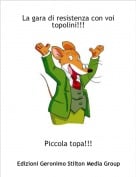 Piccola topa!!! - La gara di resistenza con voi topolini!!!
