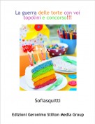 Sofiasquitti - La guerra delle torte con voi topolini e concorso!!!