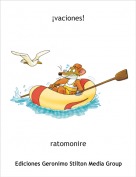 ratomonire - &iexcl;vaciones!