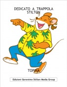 TOPINA - DEDICATO  A  TRAPPOLASTILTON