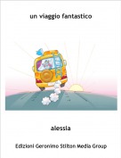 alessia - un viaggio fantastico
