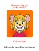 Emidiverat&oacute;n - Mi nueva colecci&oacute;n&iquest;quieres salir?