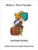 marytopik fonduta - Mistero a ''Rocca Taccagna''