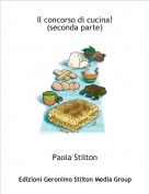 Paola Stilton - Il concorso di cucina! (seconda parte)