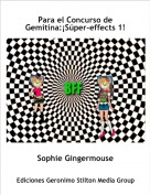 Sophie Gingermouse - Para el Concurso de Gemitina:&iexcl;S&uacute;per-effects 1!