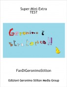 FanDiGeronimoStilton - Super-Mini-Extra TEST