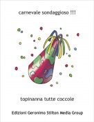topinanna tutte coccole - carnevale sondaggioso !!!