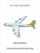 Nerea Stilton - Un Viaje Inolvidable