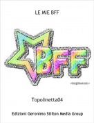 Topolinetta04 - LE MIE BFF