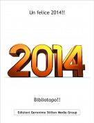 Bibliotopo!! - Un felice 2014!!
