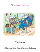 Vladelena - El novio misterioso
