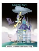 Baffo Astuto - DOVE SEI ZIA?!!