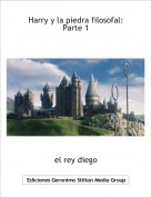 el rey diego - Harry y la piedra filosofal: Parte 1