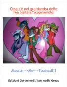 Alessia--->Ale--->Topinas01! - Cosa c'&egrave; nel guardaroba delle Tea Sisiters? Scopriamolo!