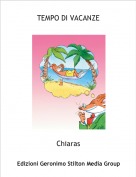 Chiaras - TEMPO DI VACANZE