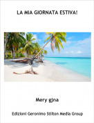 Mery gjna - LA MIA GIORNATA ESTIVA!