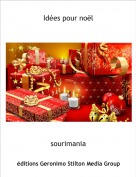 sourimania - Id&eacute;es pour no&euml;l
