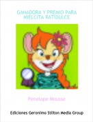 Penelope Mousse - GANADORA Y PREMIO PARA MIELCITA RATIDULCE