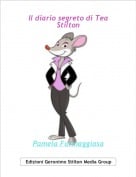 Pamela Formaggiosa - Il diario segreto di Tea Stilton