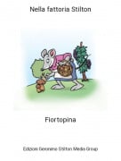 Fiortopina - Nella fattoria Stilton