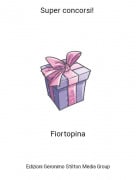 Fiortopina - Super concorsi!