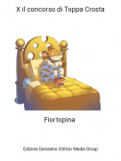 Fiortopina - X il concorso di Toppa Crosta