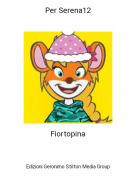 Fiortopina - Per Serena12